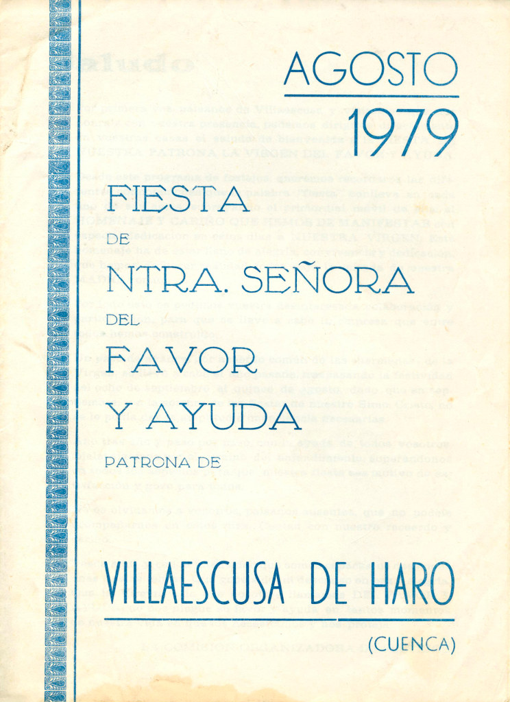 Fiestas patronales en honor a Nuestra Señora de Favor y Ayuda y el Santísimo Cristo de la Expiración 1979 Villaescusa de Haro